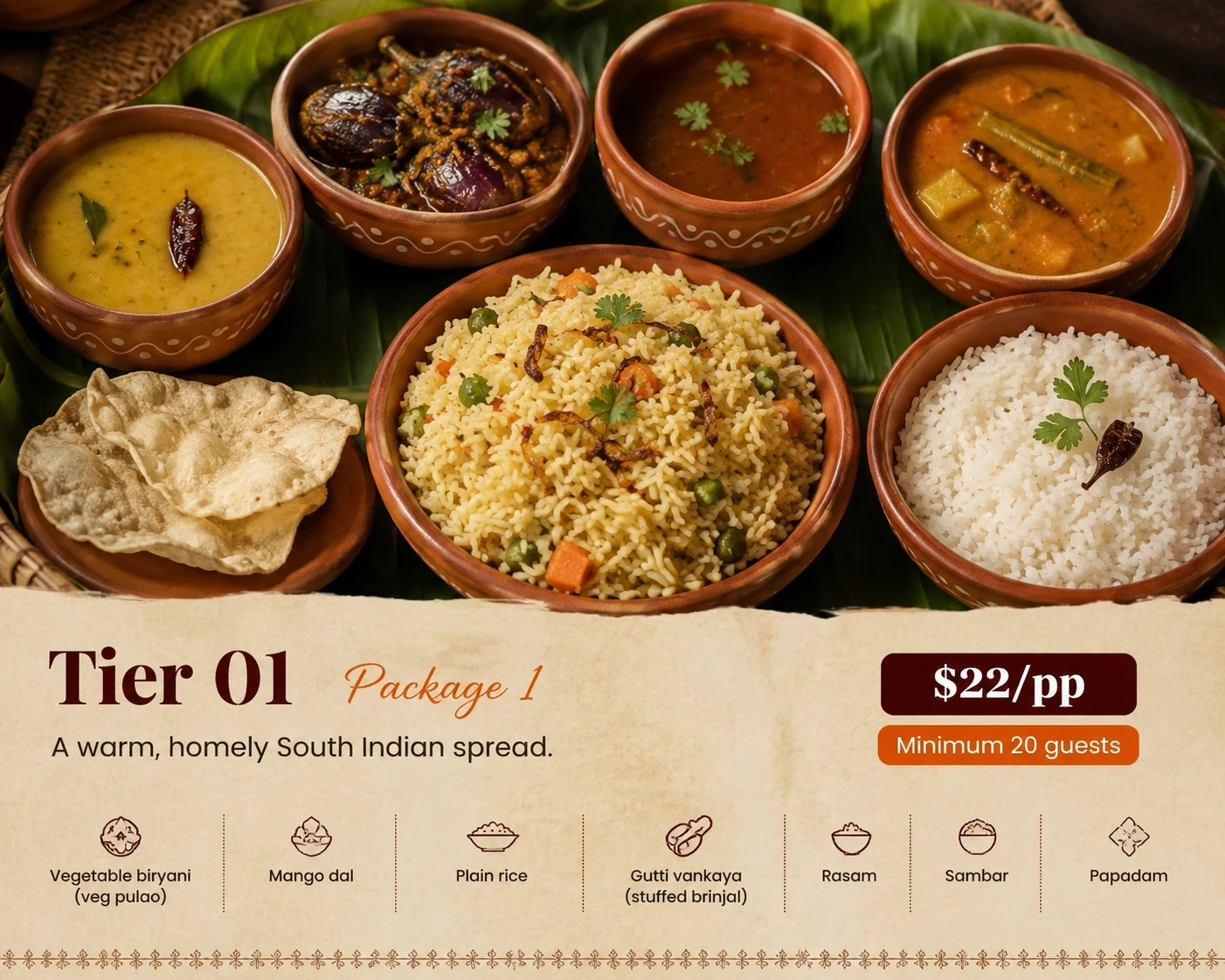 Package 1 — A warm, homely South Indian spread.